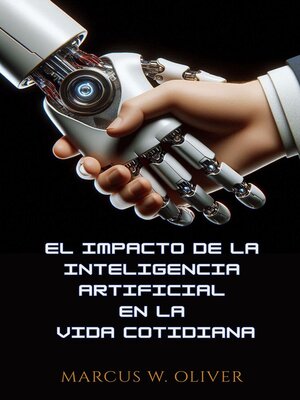 cover image of El Impacto de la Inteligencia Artificial en la Vida Cotidiana